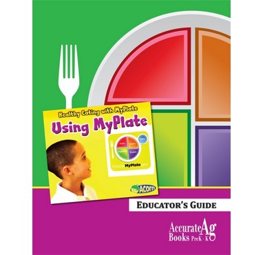 Using Myplate Educator's Guide